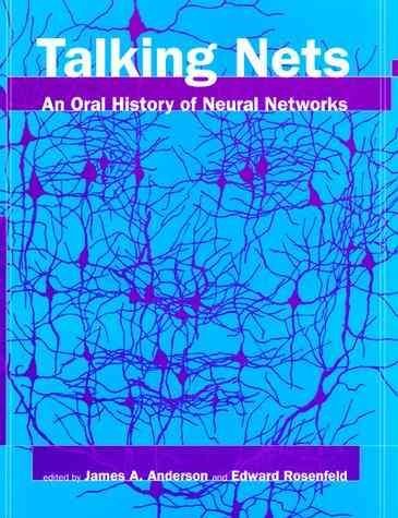 9780262011679: Talking Nets: An Oral History of Neural Networks (Bradford Books)