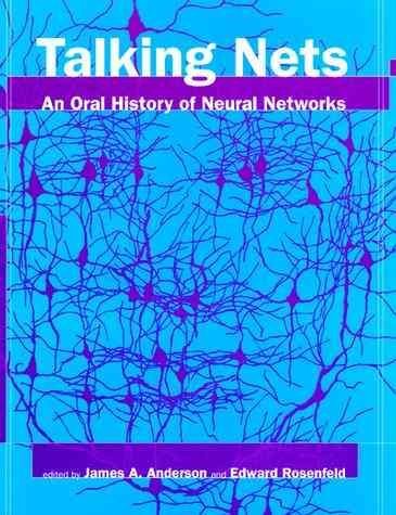 Stock image for Talking Nets An Oral History of Neural Networks for sale by Revaluation Books