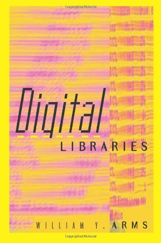 9780262011808: Digital Libraries (Digital Libraries and Electronic Publishing Series)