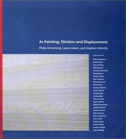 9780262011839: As Painting: Division and Displacement