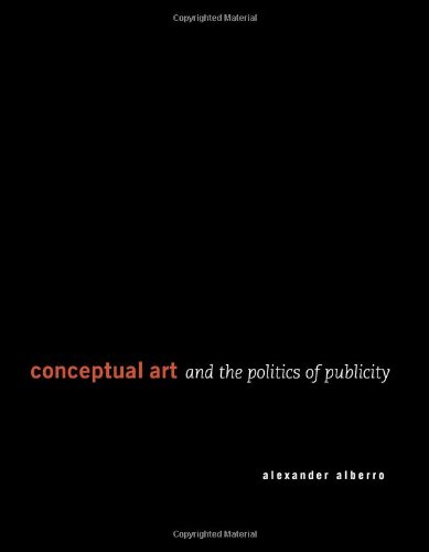 9780262011969: Conceptual Art and the Politics of Publicity