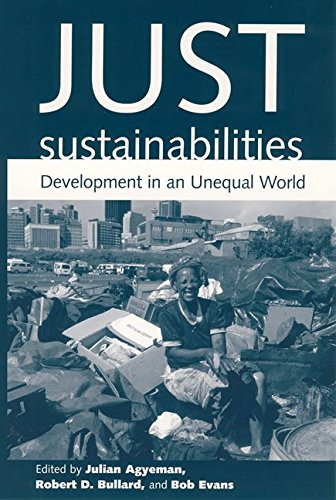 Beispielbild fr Just Sustainabilities : Development in an Unequal World zum Verkauf von Better World Books