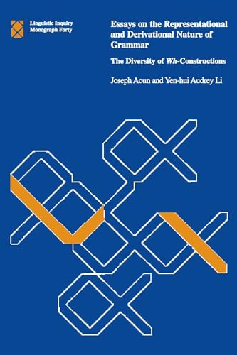 9780262012003: Essays on the Representational and Derivational Nature of Grammar: The Diversity of Wh-Constructions: 40 (Linguistic Inquiry Monographs)