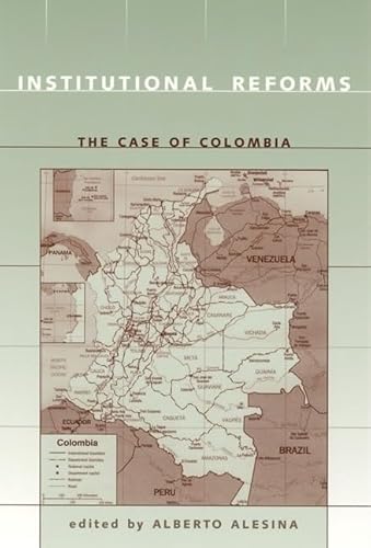 Stock image for Institutional Reforms: The Case of Colombia (The MIT Press) for sale by Bellwetherbooks