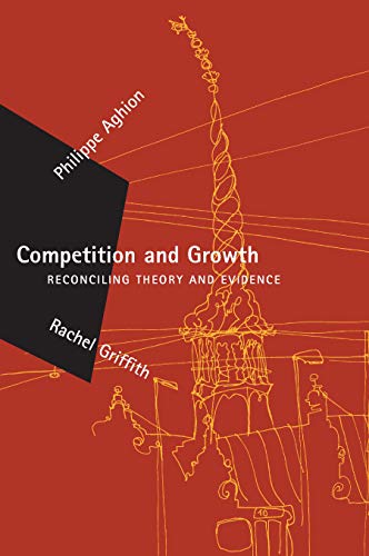 Imagen de archivo de Competition And Growth: Reconciling Theory And Evidence (Zeuthen Lectures) a la venta por HPB-Red