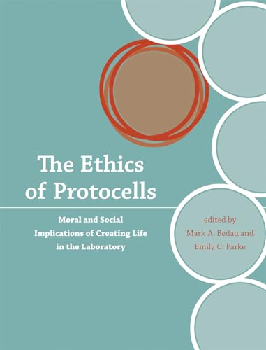 9780262012621: The Ethics of Protocells: Moral and Social Implications of Creating Life in the Laboratory