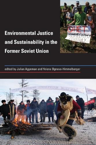 Stock image for Environmental Justice and Sustainability in the Former Soviet Union (Urban and Industrial Environments) for sale by Midtown Scholar Bookstore