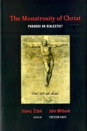 Imagen de archivo de The Monstrosity of Christ: Paradox or Dialectic? (Short Circuits) a la venta por Open Books