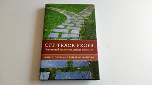 Beispielbild fr Off-Track Profs: Nontenured Teachers in Higher Education zum Verkauf von ThriftBooks-Dallas