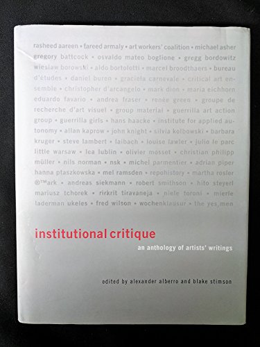 Beispielbild fr Institutional Critique: An Anthology of Artists' Writings (The MIT Press) zum Verkauf von EKER BOOKS