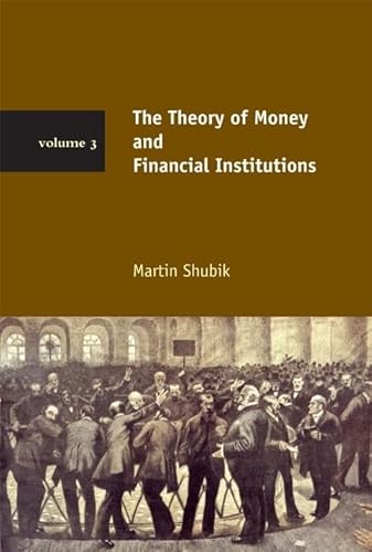 Beispielbild fr The Theory of Money and Financial Institutions (Volume 3) zum Verkauf von Powell's Bookstores Chicago, ABAA