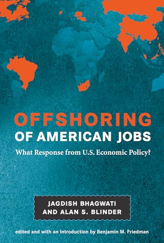 Imagen de archivo de Offshoring of American Jobs : What Response from U. S. Economic Policy? a la venta por Better World Books