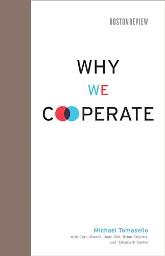 Stock image for Why We Cooperate (Boston Review Books) for sale by Zoom Books Company