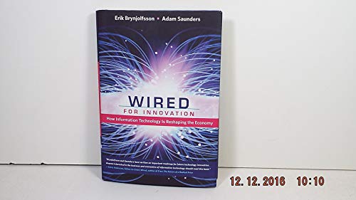 Stock image for Wired for Innovation: How Information Technology Is Reshaping the Economy (The MIT Press) for sale by WorldofBooks