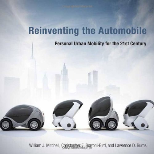 9780262013826: Reinventing the Automobile: Personal Urban Mobility for the 21st Century