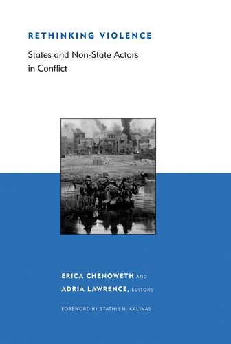 Stock image for Rethinking Violence: States and Non-State Actors in Conflict (Belfer Center Studies in International Security) for sale by BMV Bookstores