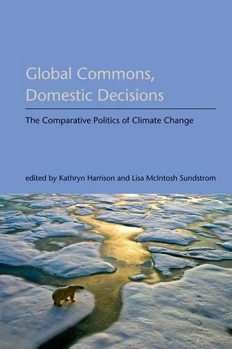 9780262014267: Global Commons, Domestic Decisions: The Comparative Politics of Climate Change