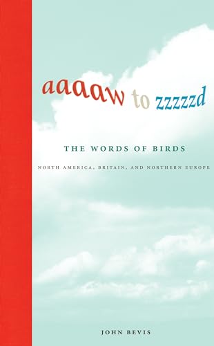 Beispielbild fr Aaaaw to Zzzzzd: The Words of Birds zum Verkauf von Monster Bookshop