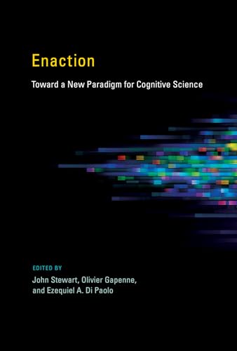 9780262014601: Enaction: Toward a New Paradigm for Cognitive Science (A Bradford Book)