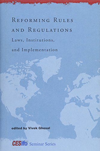 Stock image for Reforming Rules and Regulations: Laws, Institutions, and Implementation (CESifo Seminar Series) for sale by Bellwetherbooks