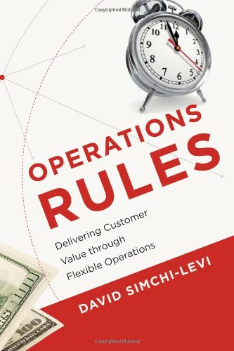 Imagen de archivo de Operations Rules: Delivering Customer Value Through Flexible Operations a la venta por Goodwill