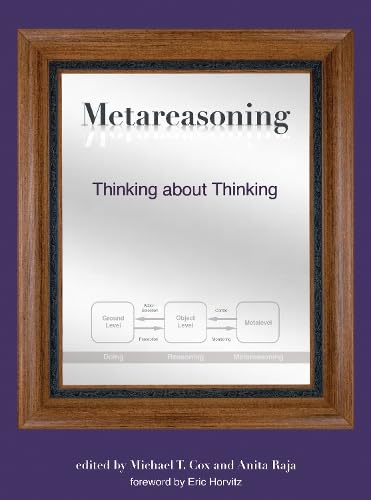 Stock image for Metareasoning : Thinking about Thinking for sale by Better World Books