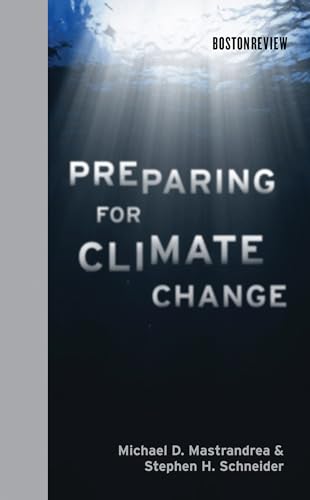 Imagen de archivo de Preparing for Climate Change (Boston Review Books) a la venta por Bellwetherbooks