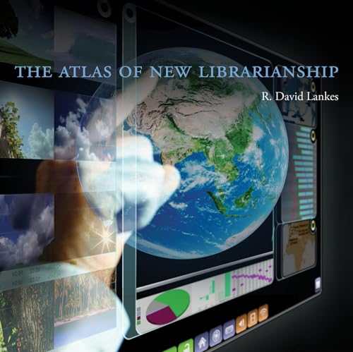 Stock image for The Atlas of New Librarianship (The MIT Press) for sale by Bellwetherbooks