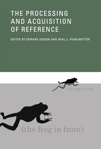 Stock image for The Processing and Acquisition of Reference (Mit Press) for sale by Bellwetherbooks