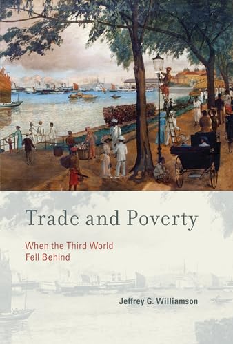 Stock image for Trade and Poverty: When the Third World Fell Behind (The MIT Press) for sale by Bellwetherbooks