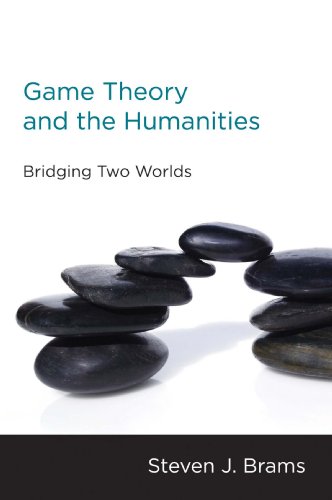 Game Theory and the Humanities: Bridging Two Worlds