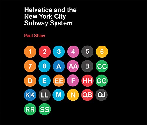 Beispielbild fr Helvetica and the New York City Subway System : The True (Maybe) Story zum Verkauf von Better World Books