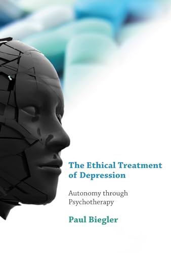 Beispielbild fr The Ethical Treatment of Depression: Autonomy through Psychotherapy (Philosophical Psychopathology) zum Verkauf von More Than Words