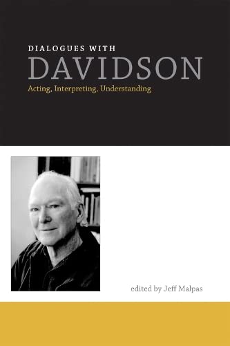 Stock image for Dialogues with Davidson: Acting, Interpreting, Understanding (The MIT Press) for sale by SecondSale