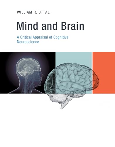 Stock image for Mind and Brain: A Critical Appraisal of Cognitive Neuroscience (Mit Press) for sale by HPB-Red