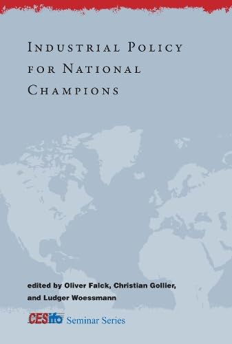 Stock image for Industrial Policy for National Champions (CESifo Seminar Series) for sale by Bellwetherbooks