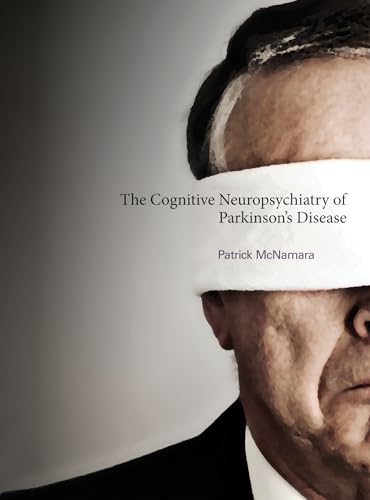 Imagen de archivo de The Cognitive Neuropsychiatry of Parkinson's Disease a la venta por Better World Books