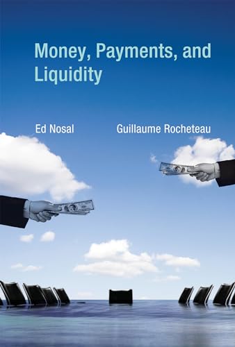 Stock image for Money, Payments, and Liquidity (The MIT Press) for sale by Bellwetherbooks