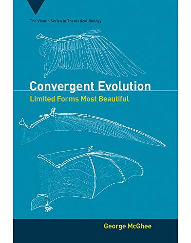 9780262016421: Convergent Evolution: Limited Forms Most Beautiful (Vienna Series in Theoretical Biology)