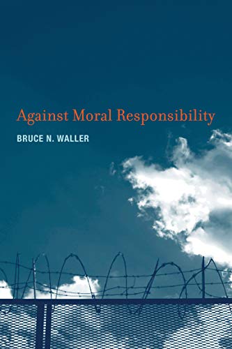 Imagen de archivo de Against Moral Responsibility a la venta por Bellwetherbooks