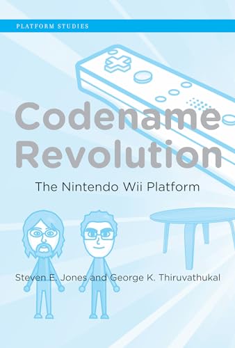 9780262016803: Codename Revolution: The Nintendo Wii Platform (Platform Studies)