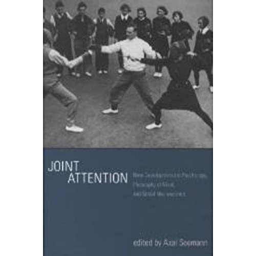 Stock image for Joint Attention: New Developments in Psychology, Philosophy of Mind, and Social Neuroscience (The MIT Press) for sale by Iridium_Books