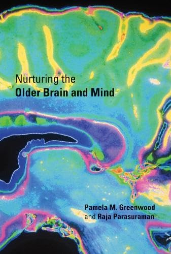 Stock image for Nurturing the Older Brain and Mind (The MIT Press) for sale by Wonder Book