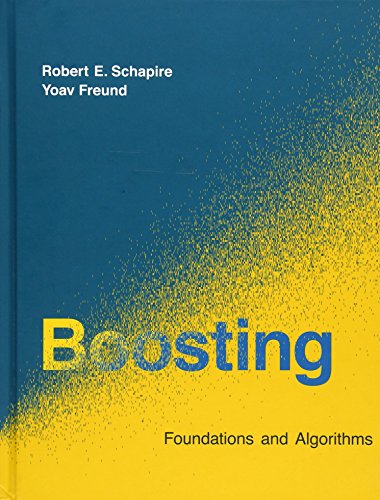 Stock image for Boosting: Foundations and Algorithms (Adaptive Computation and Machine Learning series) for sale by HPB-Red