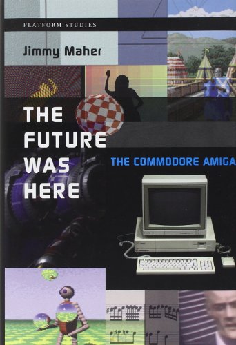 Stock image for The Future Was Here : The Commodore Amiga for sale by Better World Books
