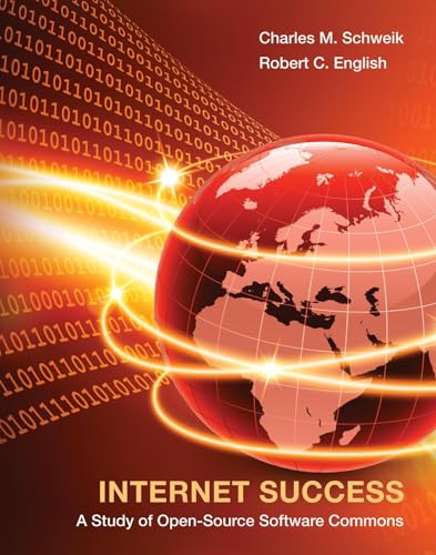 Imagen de archivo de Internet Success : A Study of Open-Source Software Commons a la venta por Better World Books: West