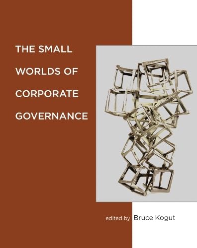 Beispielbild fr The Small Worlds of Corporate Governance (The MIT Press) zum Verkauf von Bellwetherbooks