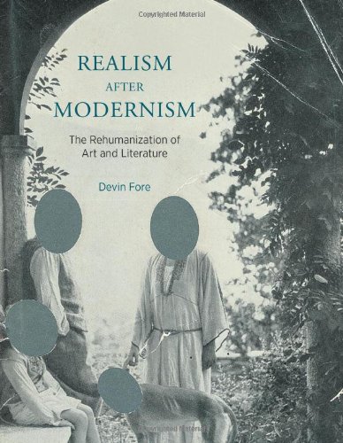 Beispielbild fr Realism after Modernism : The Rehumanization of Art and Literature zum Verkauf von Better World Books: West