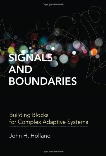 9780262017831: Signals and Boundaries: Building Blocks for Complex Adaptive Systems