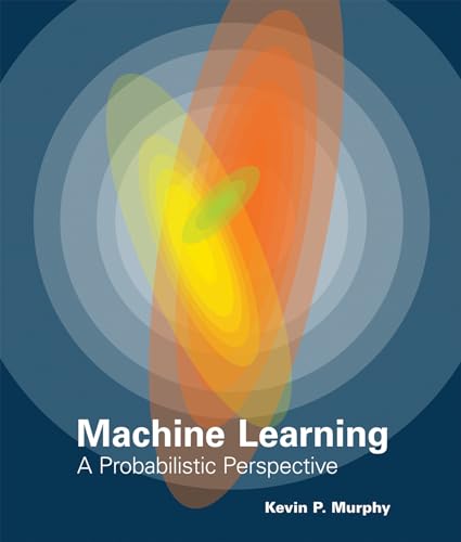 9780262018029: Machine Learning: A Probabilistic Perspective